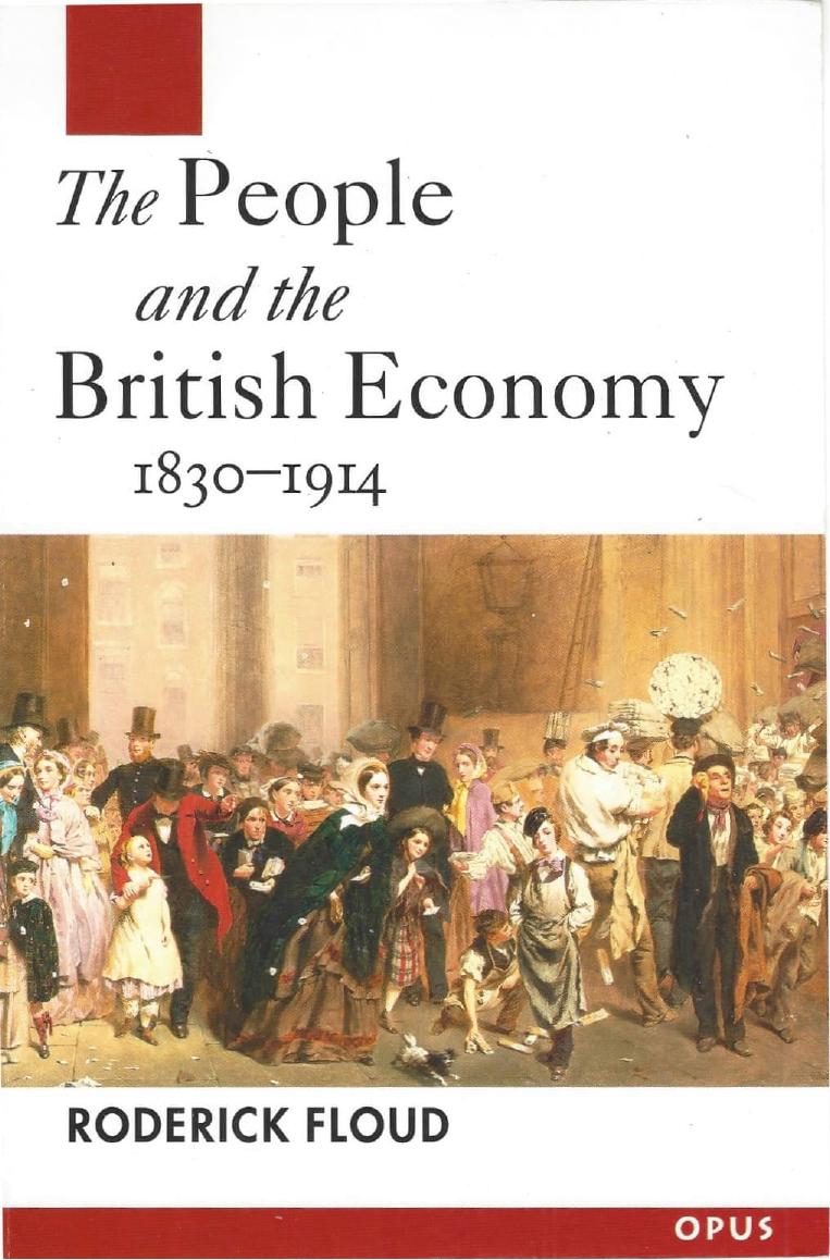 The People and the British Economy, 1830-1914 by Roderick Floud