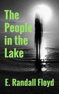 The People in the Lake by E. Randall Floyd