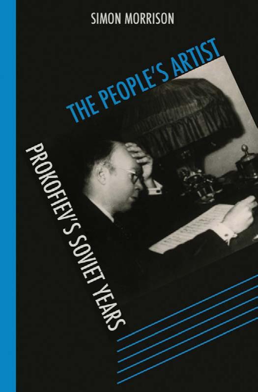 The People's Artist: Prokofiev's Soviet Years by Simon Alexander Morrison