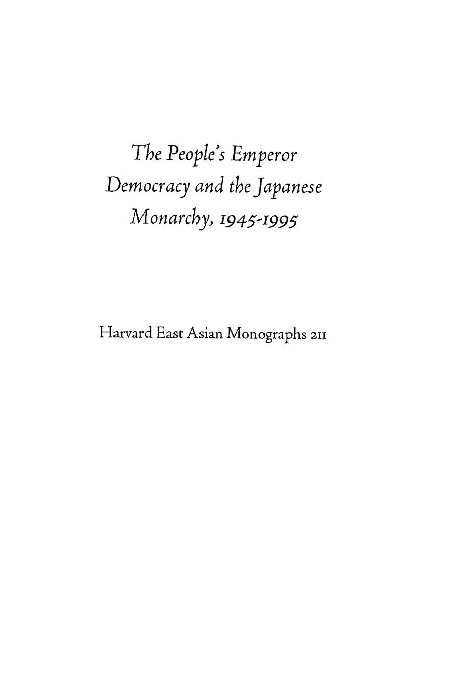 The People's Emperor: Democracy and the Japanese Monarchy, 1945-1995 by Kenneth J. Ruoff