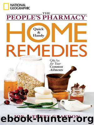 The People's Pharmacy Quick and Handy Home Remedies by Joe Graedon
