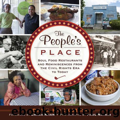 The People's Place: Soul Food Restaurants and Reminiscences from the Civil Rights Era to Today by Dave Hoekstra
