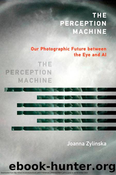 The Perception Machine by Joanna Zylinska