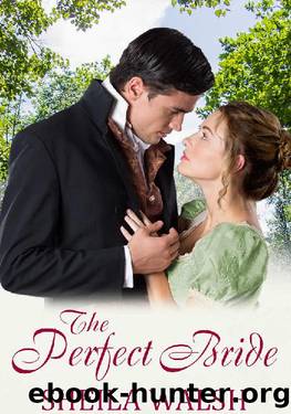 The Perfect Bride: A Regency Romance by Sheila Walsh