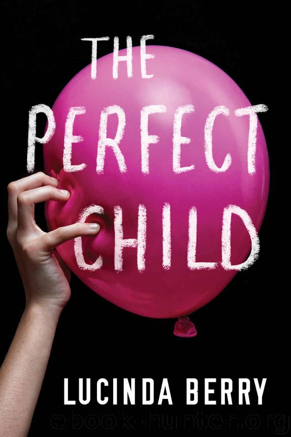 The Perfect Child by Berry Lucinda