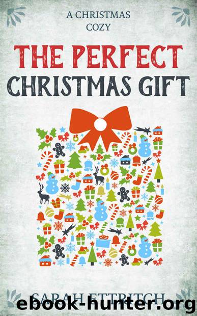 The Perfect Christmas Gift by Sarah Ettritch