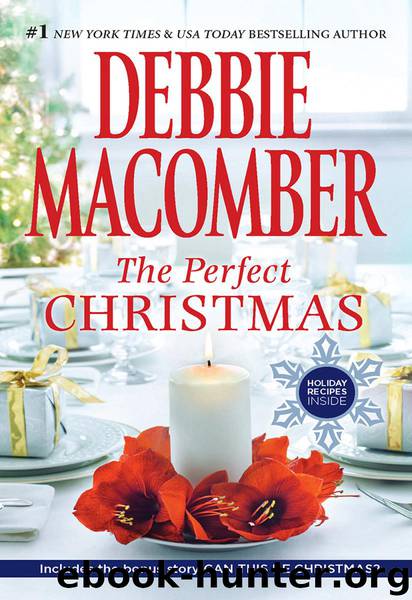 The Perfect Christmas by Debbie Macomber