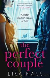 The Perfect Couple by Lisa Hall