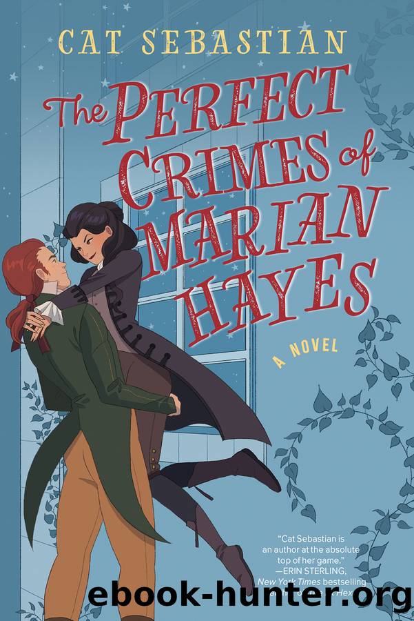 The Perfect Crimes of Marian Hayes by Cat Sebastian