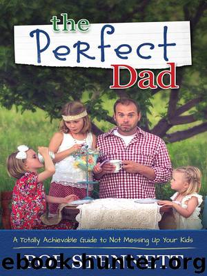 The Perfect Dad by Rob Stennett