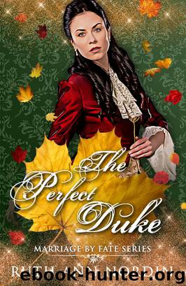 The Perfect Duke by Ruth Ann Nordin