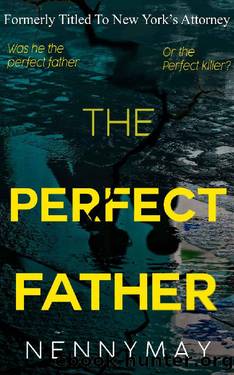 The Perfect Father: A gripping legal thriller by Nenny May