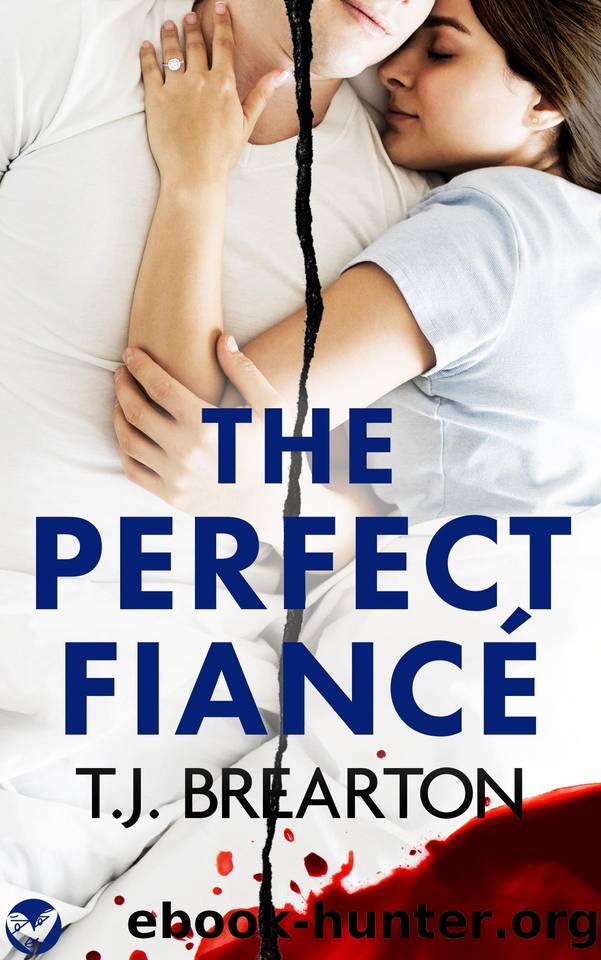 The Perfect FiancÃ©: A totally gripping psychological thriller packed with twists by T.J. Brearton
