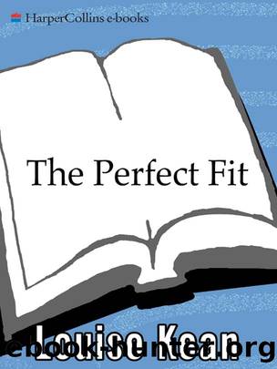 The Perfect Fit by Louise Kean