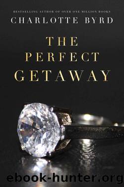 The Perfect Getaway (The Perfect Stranger) by Charlotte Byrd