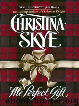 The Perfect Gift by Christina Skye