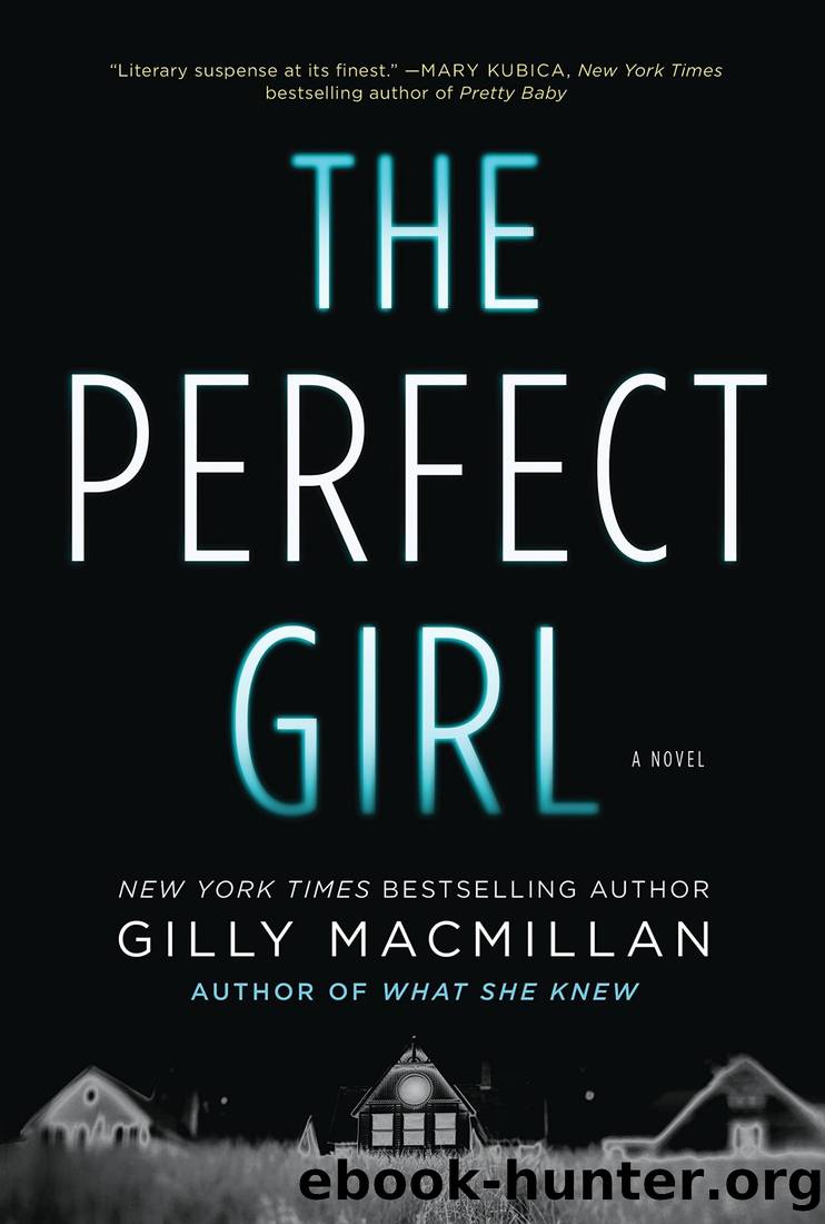 The Perfect Girl: A Novel by Gilly Macmillan