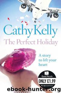 The Perfect Holiday by Cathy Kelly