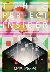 The Perfect Insider by Mori Hiroshi