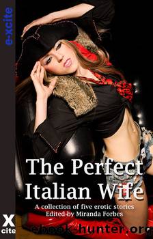 The Perfect Italian Wife by Miranda Forbes