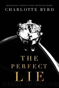 The Perfect Lie (The Perfect Stranger) by Charlotte Byrd