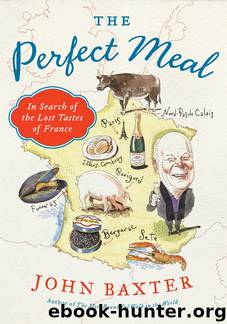 The Perfect Meal by John Baxter