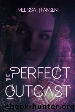 The Perfect Outcast by Melissa O. Hansen