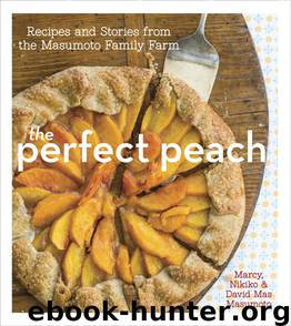 The Perfect Peach by David Mas Masumoto