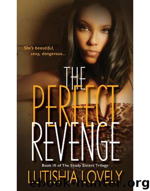 The Perfect Revenge by Lutishia Lovely