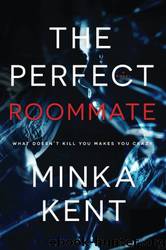 The Perfect Roommate by Minka Kent