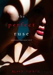 The Perfect Ruse by Blake Pierce
