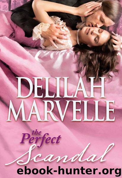 The Perfect Scandal by Delilah Marvelle