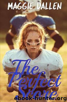 The Perfect Score (Kissing the Enemy Book 3) by Maggie Dallen