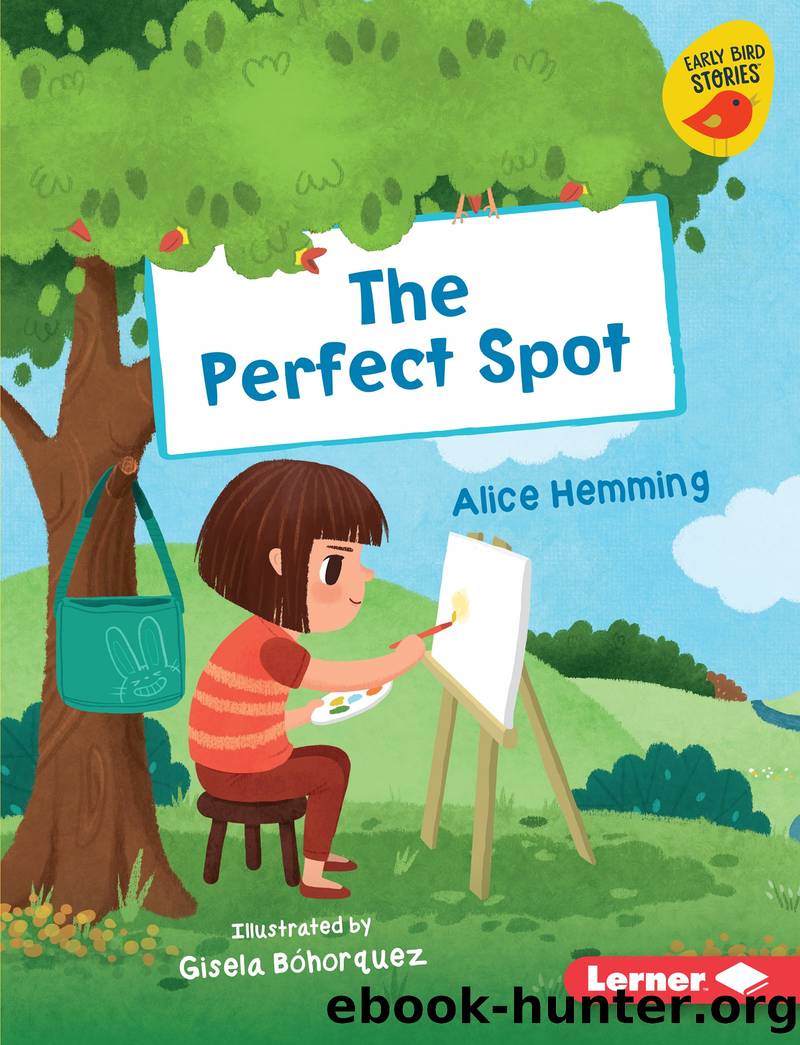 The Perfect Spot by Alice Hemming