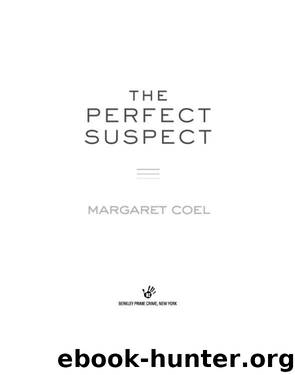 The Perfect Suspect by Margaret Coel