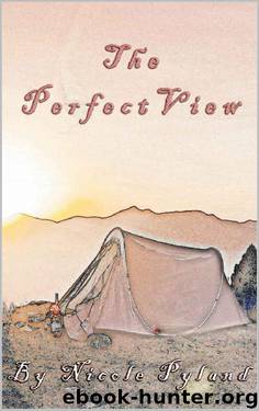 The Perfect View by Nicole Pyland