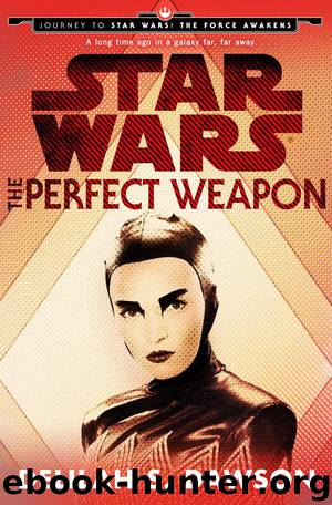 The Perfect Weapon (Star Wars) (Short Story) by Delilah S. Dawson