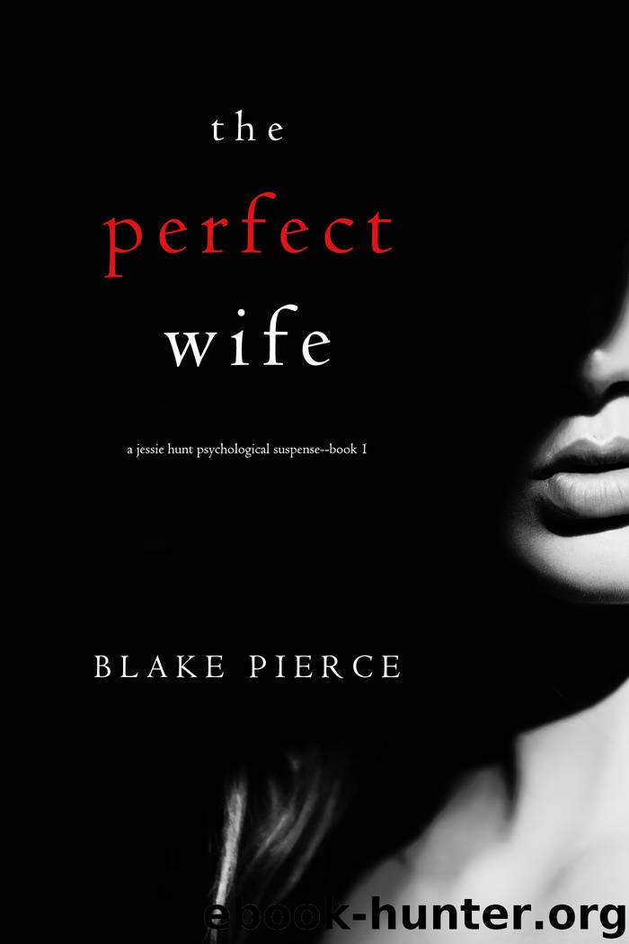 The Perfect Wife by Blake Pierce