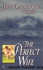 The Perfect Wife by Jane Goodger