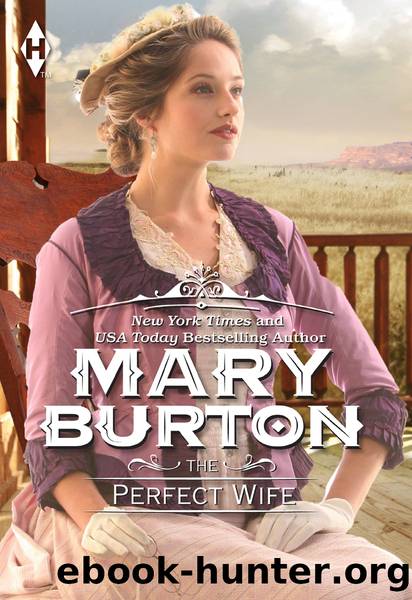 The Perfect Wife by Mary Burton