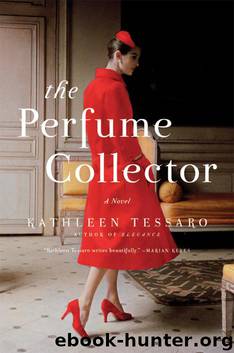 The Perfume Collector by Kathleen Tessaro