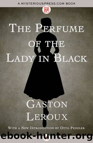The Perfume of the Lady in Black by Gaston Leroux
