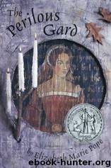 The Perilous Gard by Pope Elizabeth Marie
