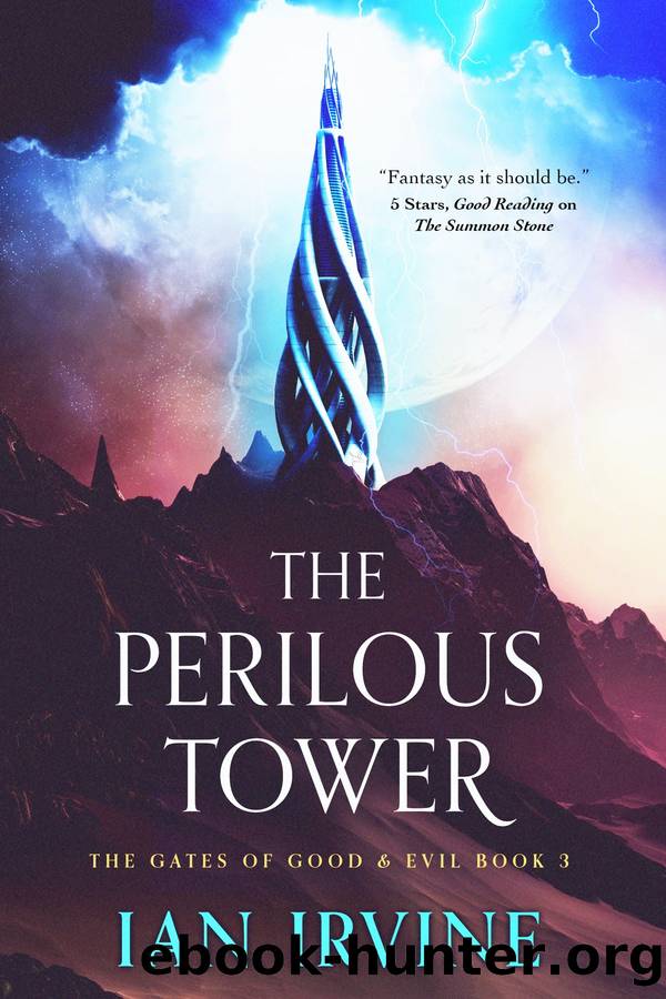 The Perilous Tower: The Gates of Good & Evil Book 3 by Ian Irvine