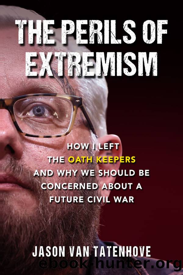 The Perils of Extremism by Van Tatenhove Jason;