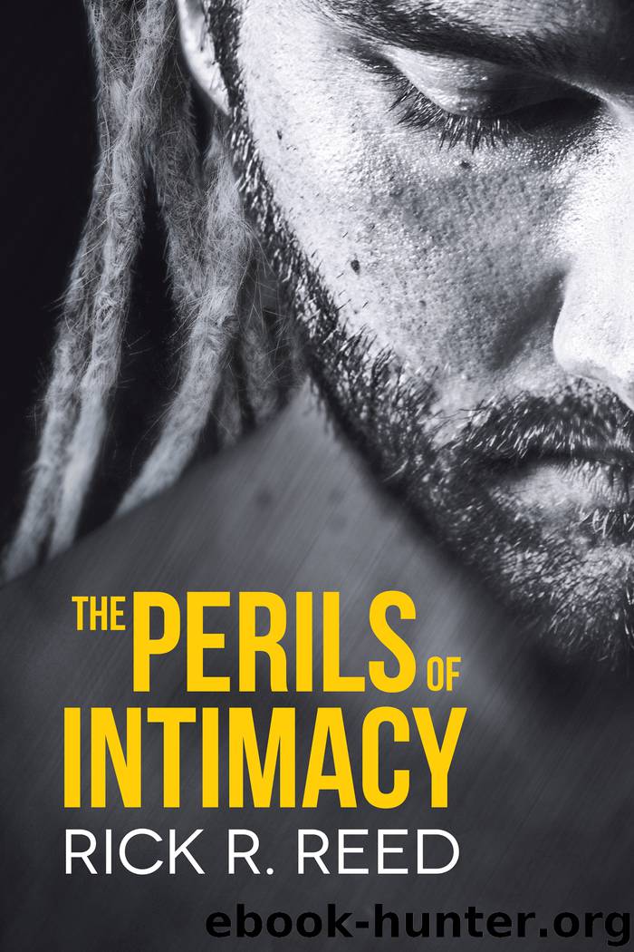 The Perils of Intimacy by Rick R. Reed