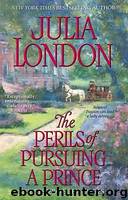 The Perils of Pursuing a Prince (Desperate Debutantes) by Julia London