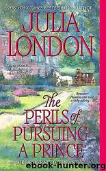The Perils of Pursuing a Prince by Julia London