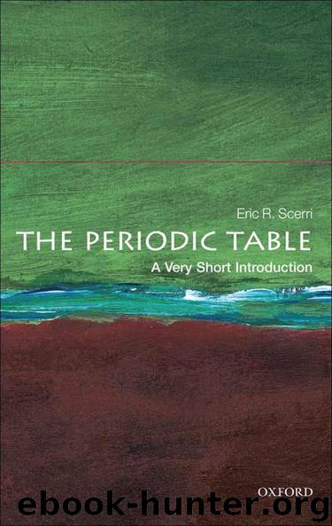 The Periodic Table: A Very Short Introduction by Eric R. Scerri