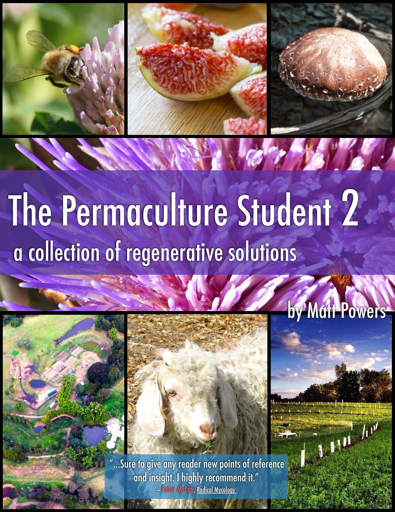 The Permaculture Student 2 by Matt Powers